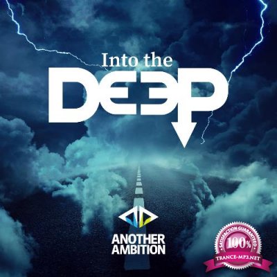 Another Ambition - Into The Deep 393 (2022-11-03)