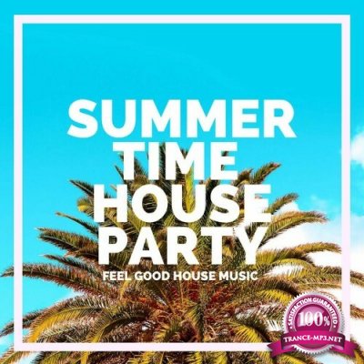 SUMMER TIME HOUSE PARTY (2022)