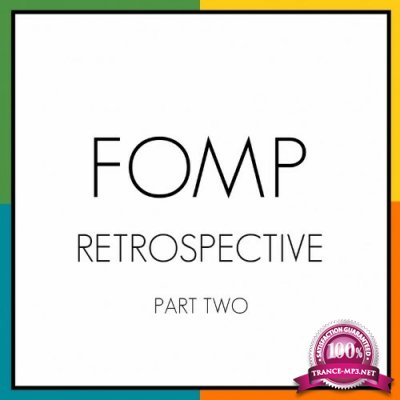 FOMP Retrospective II (2022)