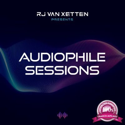RJ Van Xetten - Audiophile Sessions 032 (2022-11-04)