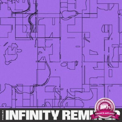Pixel82 - Infinity Remix EP (2022)