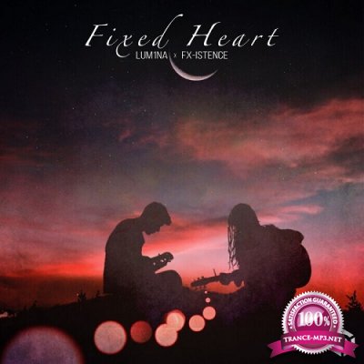 LUM1NA & Fx-Istence - Fixed Heart (Single) (2022)