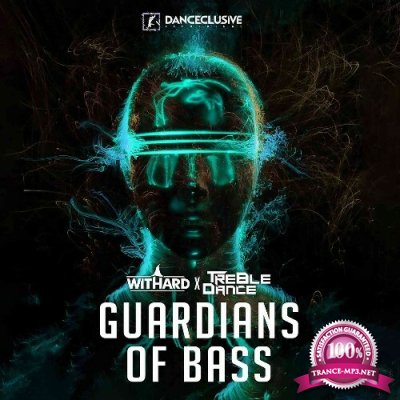 Withard x TreBle Dance - Guardians Of Bass (2022)