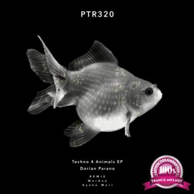 Dorian Parano - Techno 4 Animals EP (2022)