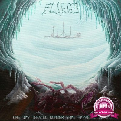 Fliege - One Day They''ll Wonder What Happened Here (2022)