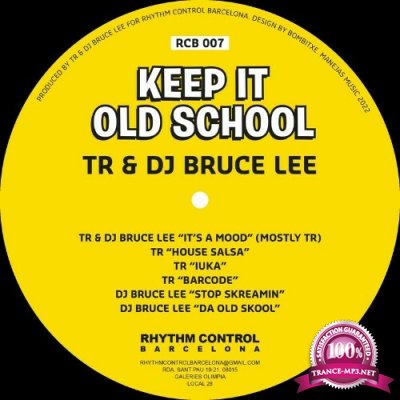 TR & Dj Bruce Lee - Keep It Old School (2022)