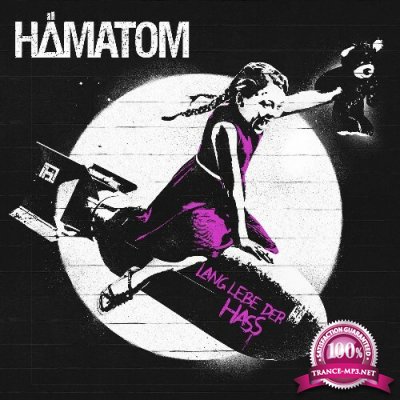 Hamatom - Lang lebe der Hass (2022)