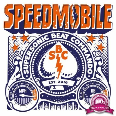 Speedmobile - Supersonic Beat Commando (2022)