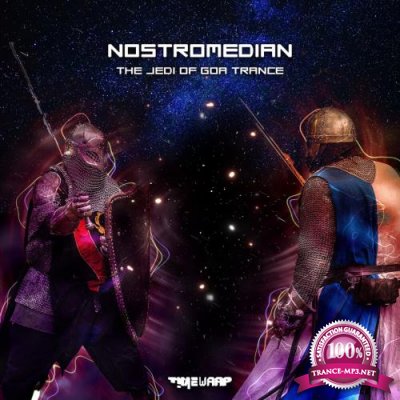 Nostromedian - The Jedi Of Goa Trance (2022)