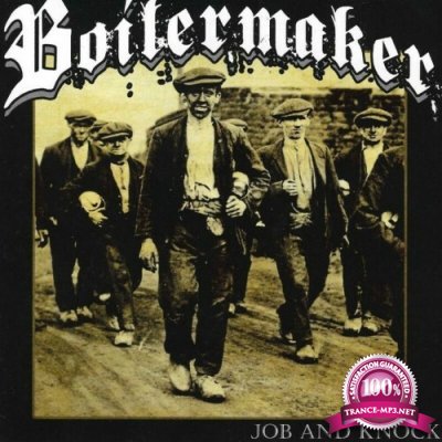 Boilermaker - Job And Knock (2022)