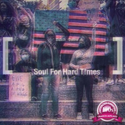 Butch Swim - Soul For Hard Times (2022)