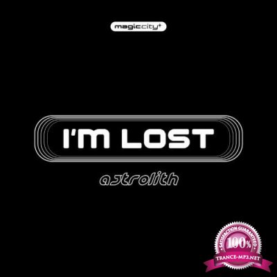 Astrolith - I'M LOST (2022)