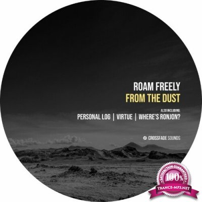Roam Freely - From the Dust (2022)
