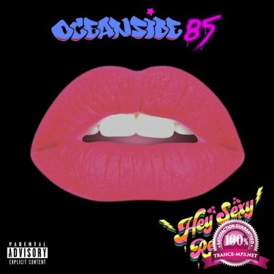Oceanside85 - Hey Sexy (Remixes) (2022)