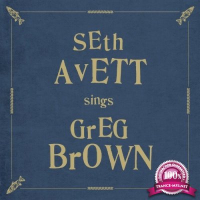 Seth Avett - Seth Avett Sings Greg Brown (2022)