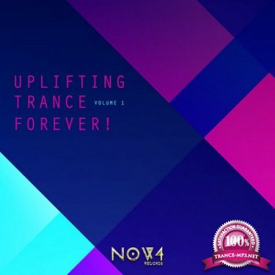 Uplifting Trance Forever! Vol 1 (2022)