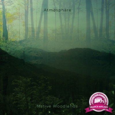 Atmosphare - Native Woodlands (2022)