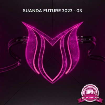 Suanda Future 2022-03 (2022)