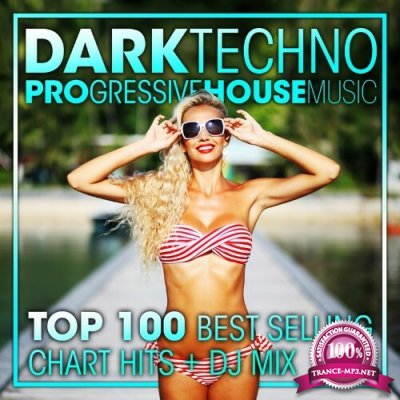 Dark Techno & Progressive House Music Top 100 Best Selling Chart Hits + DJ Mix V9 (2022)