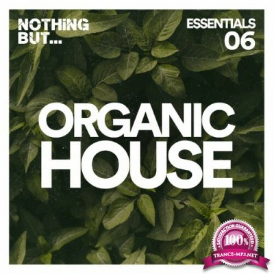 Nothing But... Organic House Essentials, Vol. 06 (2022)