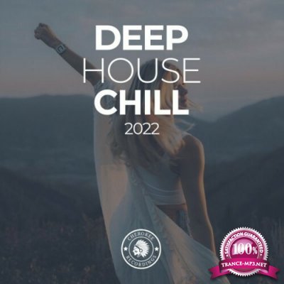 Deep House Chill 2022 (2022)