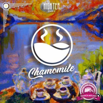 Chamomile (High Tea Music Presents) (2022)