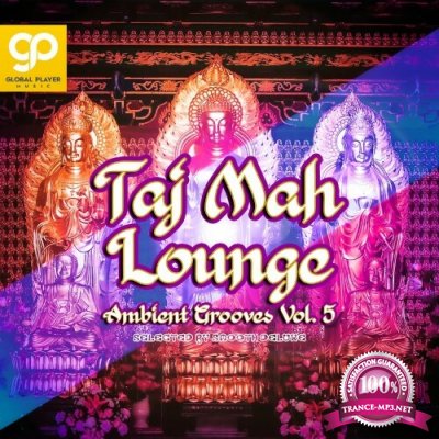 Taj Mah Lounge Ambient Grooves, Vol. 5 (2022)