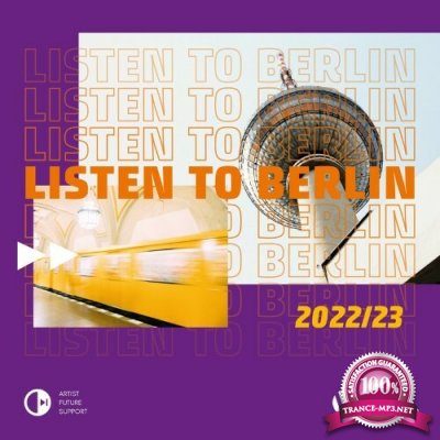 Listen to Berlin: Compilation 2022/23 (2022)