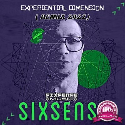Sixsense - Experiential Dimension (Remix 2022) (Single) (2022)