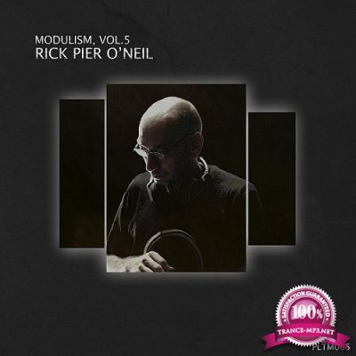 VA - Modulism Vol.5 (Compiled & Mixed by Rick Pier O'Neil) (2022)