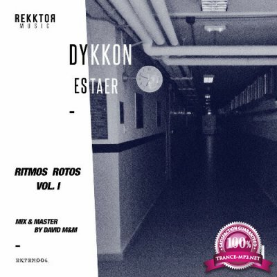 Dykkon - Ritmos Rotos Vol I (2022)