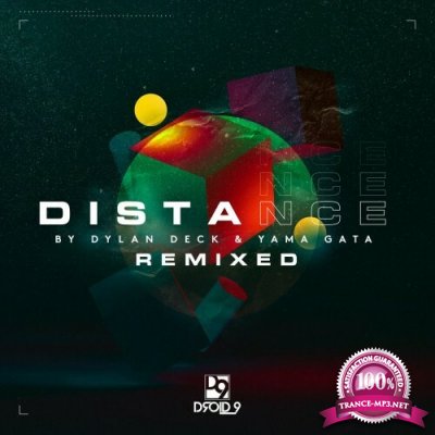 Dylan Deck & Yama Gata - Distance (Remixed) (2022)