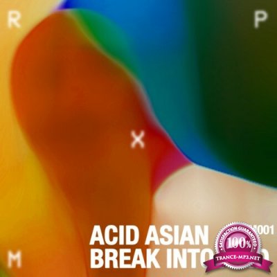 Acid Asian - Break Into Acid EP (2022)