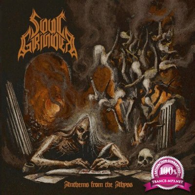 Soul Grinder - Anthems from the Abyss (2022)
