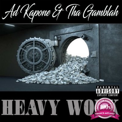 Ad Kapone, Tha Gamblah - Heavy Work (2022)