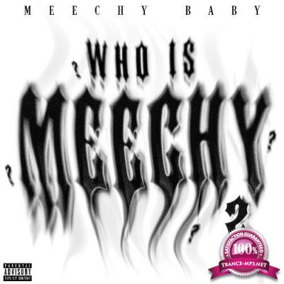 Meechy Baby, Quando Rondo - Who Is Meechy 2 (2022)
