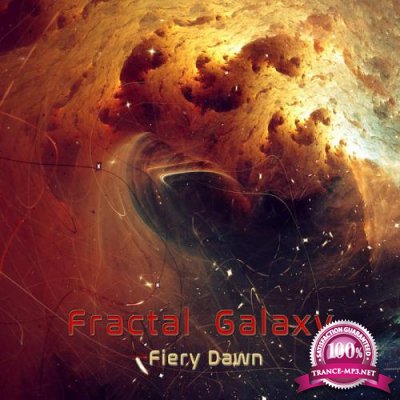 Fiery Dawn - Fractal Galaxy (2022)
