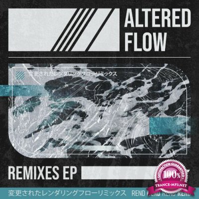 Rend - Altered Flow (Remixes) (2022)
