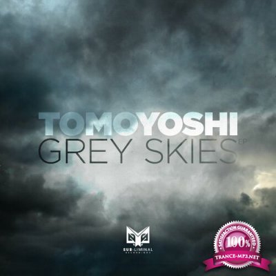 Tomoyoshi - Grey Skies (2022)