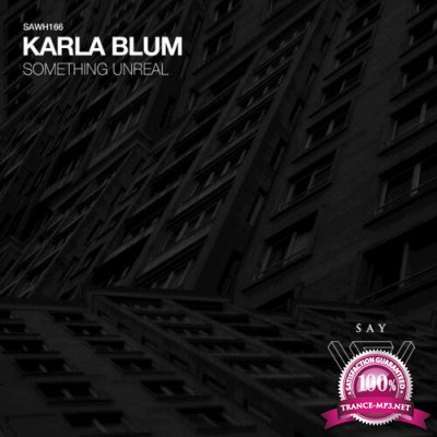 Karla Blum - Something Unreal (2022)