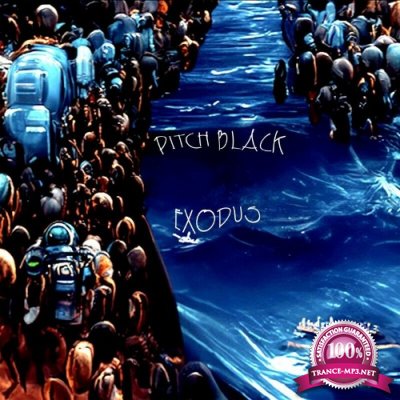 Pitch Black - Exodus (2022)