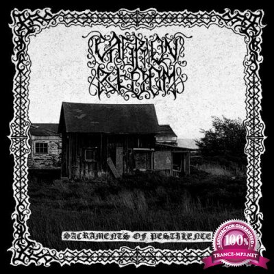 Carrion Bloom - Sacraments Of Pestilence (2022)