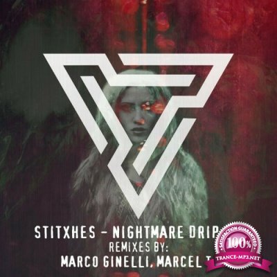 Stitxhes - Nightmare Drip (2022)