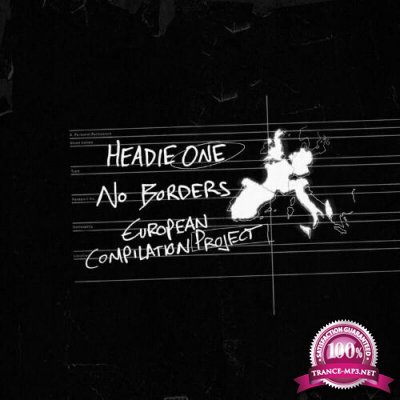 Headie One - No Borders: European Compilation Project (2022)