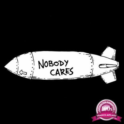 The Bloody Hell - Nobody Cares (2022)