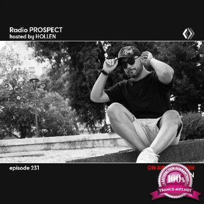 Hollen - Radio Prospect 231 (2022-11-14)