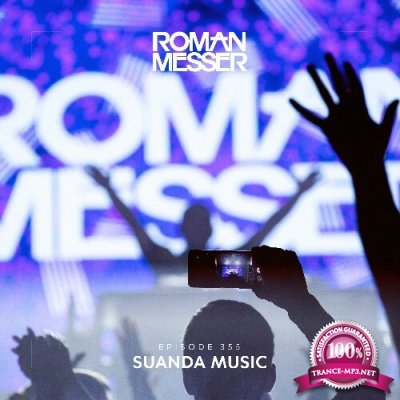 Roman Messer - Suanda Music 355 (2022-11-15)