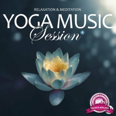 Yoga Music Session, Vol. 4: Relaxation & Meditation (2022)