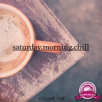 Saturday Morning Chill, Vol. 1 (2022)