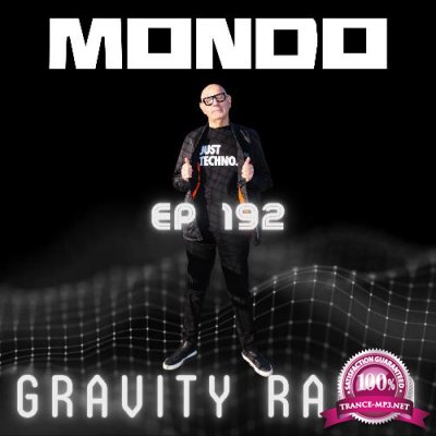 Mondo - Gravity Radio 192 (2022-11-15)